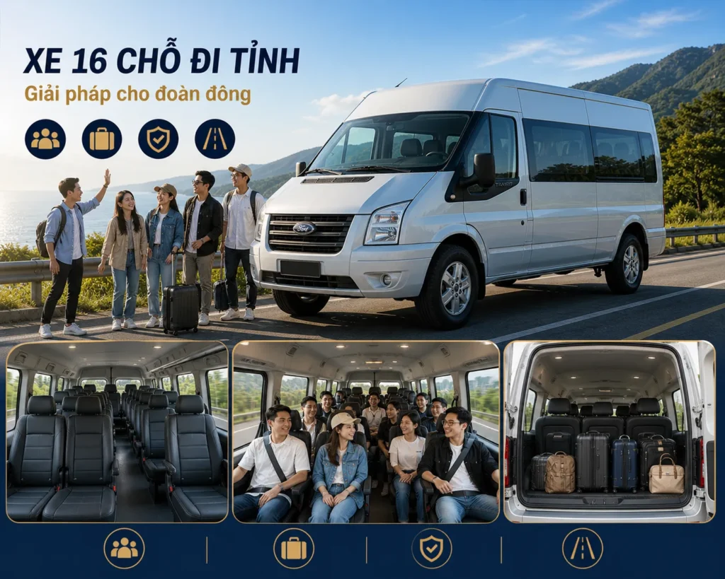 Thuê Xe Liên Tỉnh – Lên Xe Là Đi, Không Chờ Đợi 20 Xe 16 chỗ đi tỉnh – giải pháp cho đoàn đông